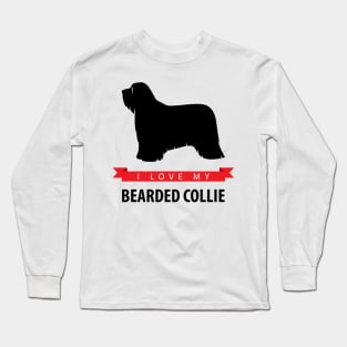 I Love My Bearded Collie Long Sleeve T-Shirt